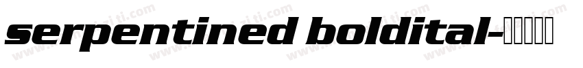 serpentined boldital字体转换
